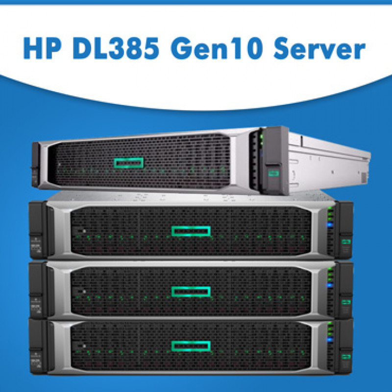 HPE Proliant DL385 Gen10 Servers