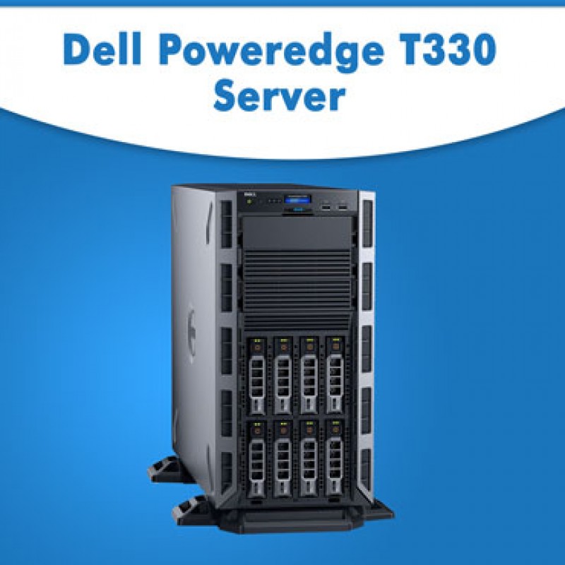 Buy Dell Power edge T330 Server online, Dell Power edge T330 Server price india at Chennai,Bangalore, Pune, Mumbai,hyderabad