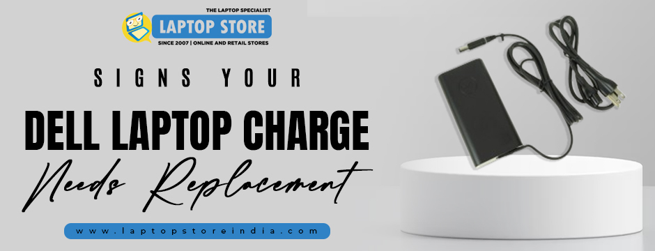 Signs Your Dell Laptop Charger Needs Replacement